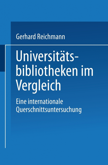 Universitätsbibliotheken im Vergleich