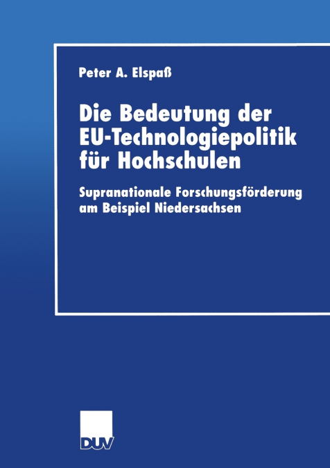 Die Bedeutung der EU-Technologiepolitik für Hochschulen
