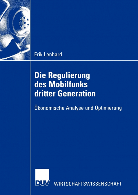 Die Regulierung Des Mobilfunks Dritter Generation