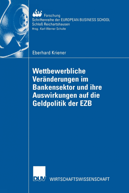 Wettbewerbliche Veränderungen im Bankensektor und ihre Auswirkungen auf die Geldpolitik der EZB