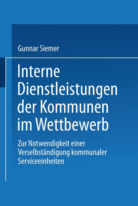 Interne Dienstleistungen der Kommunen im Wettbewerb