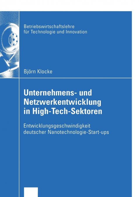 Unternehmens- und Netzwerkentwicklung in High-Tech-Sektoren