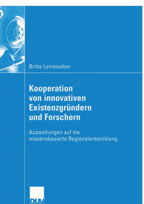 Kooperation von innovativen Existenzgründern und Forschern