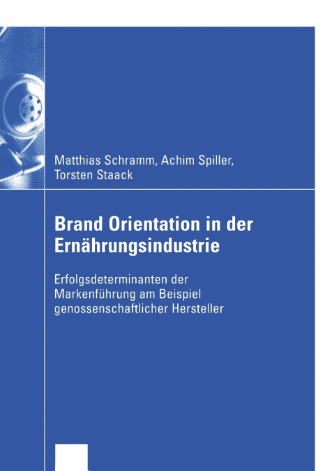 Brand Orientation in der Ernährungsindustrie