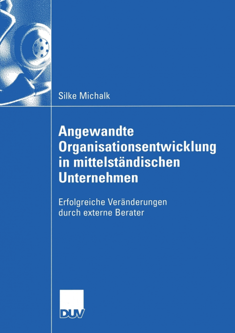 Angewandte Organisationsentwicklung in mittelständischen Unternehmen
