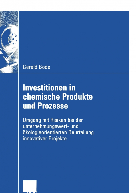 Investitionen in chemische Produkte und Prozesse