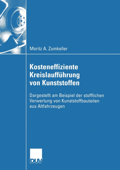 Kosteneffiziente Kreislaufführung von Kunststoffen