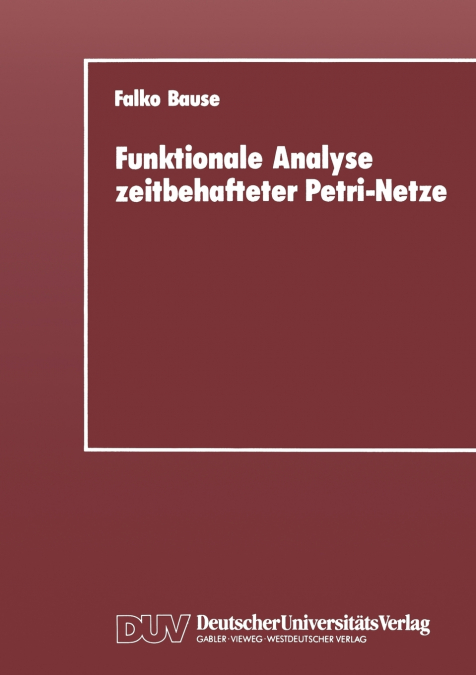 Funktionale Analyse zeitbehafteter Petri-Netze