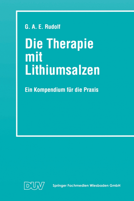 Die Therapie mit Lithiumsalzen