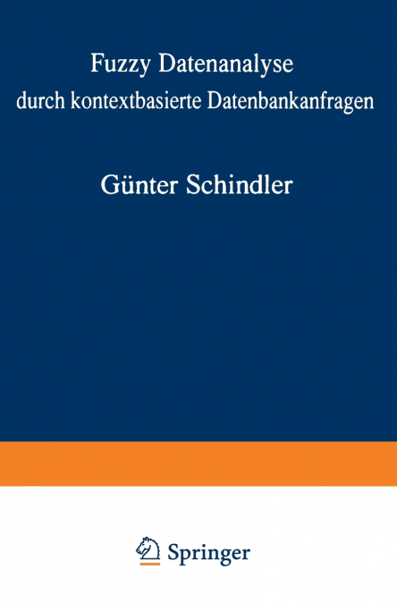Fuzzy Datenanalyse Durch Kontextbasierte Datenbankanfragen Mit Beispielen Aus Der Logistik