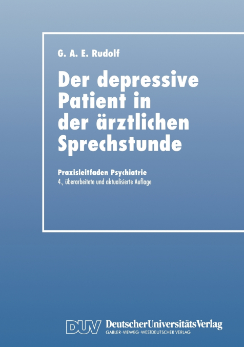 Der Depressive Patient in Der Arztlichen Sprechstunde