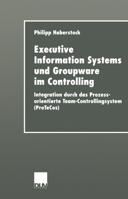 Executive Information Systems und Groupware im Controlling