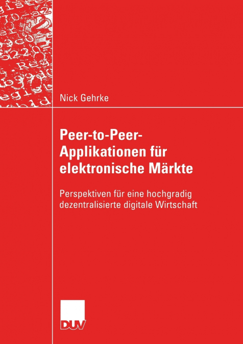 Peer-to-Peer-Applikationen für elektronische Märkte