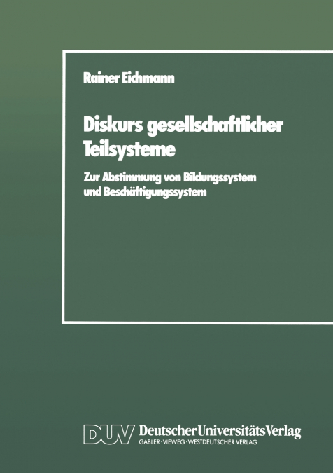 Diskurs Gesellschaftlicher Teilsysteme