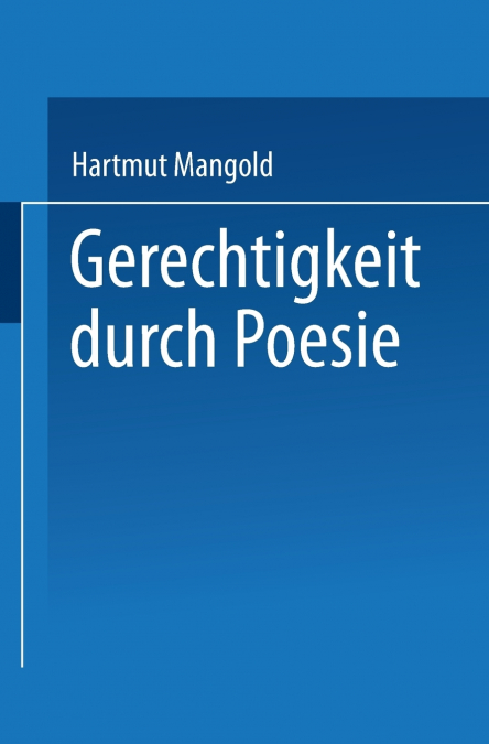 Gerechtigkeit Durch Poesie
