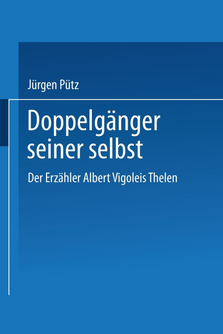 Doppelgänger seiner selbst