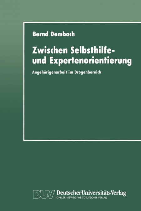 Zwischen Selbsthilfe- und Expertenorientierung