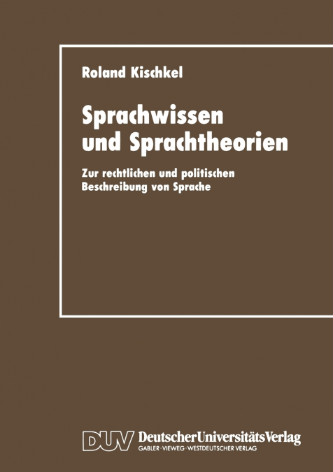 Sprachwissen und Sprachtheorien
