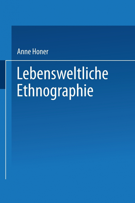 Lebensweltliche Ethnographie