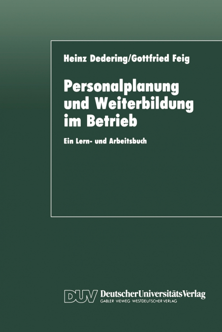 Personalplanung und Weiterbildung im Betrieb
