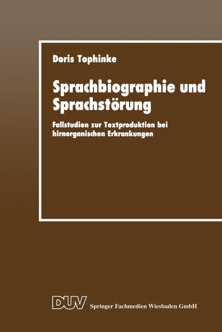 Sprachbiographie und Sprachstörung