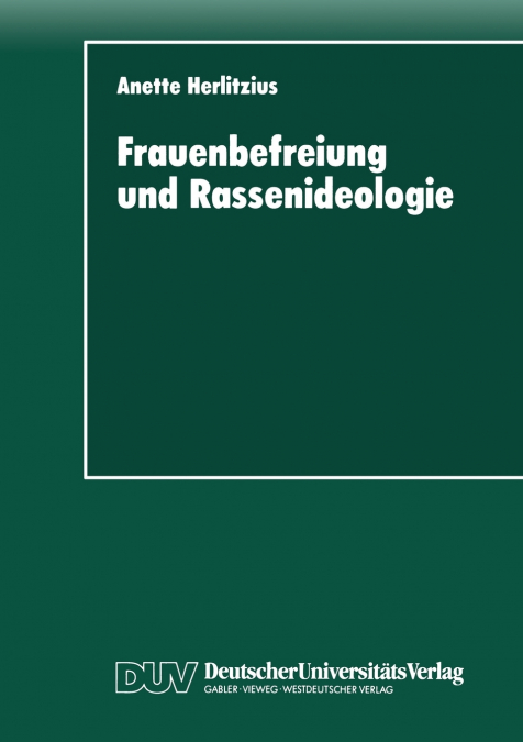 Frauenbefreiung und Rassenideologie