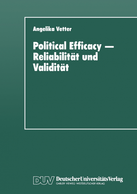 Political Efficacy - Reliabilität und Validität