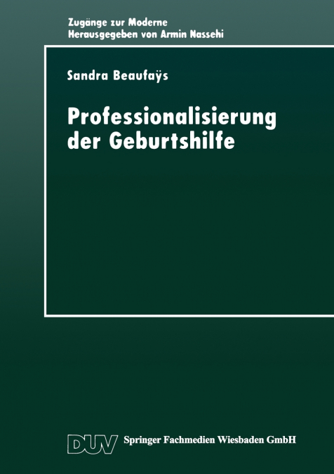 Professionalisierung der Geburtshilfe