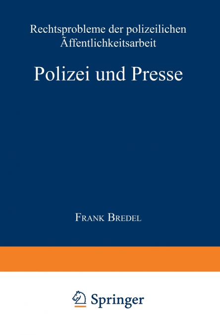 Polizei und Presse