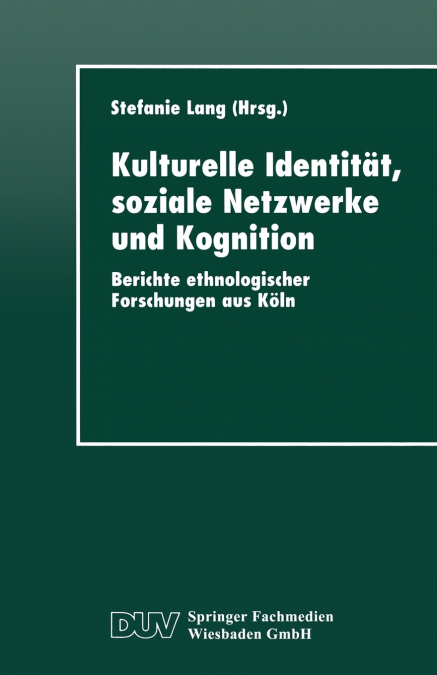 Kulturelle Identität, soziale Netzwerke und Kognition
