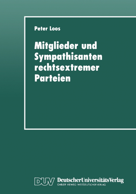 Mitglieder und Sympathisanten rechtsextremer Parteien