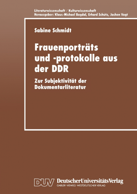 Frauenportrats Und -Protokolle Aus Der Ddr
