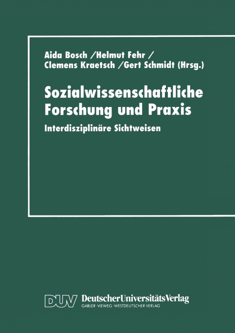 Sozialwissenschaftliche Forschung Und Praxis