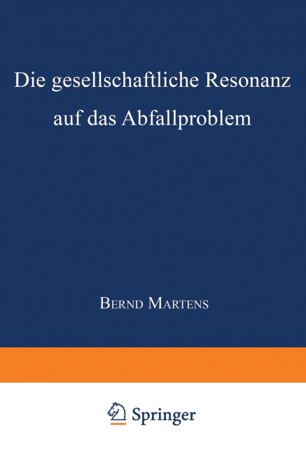 Die gesellschaftliche Resonanz auf das Abfallproblem