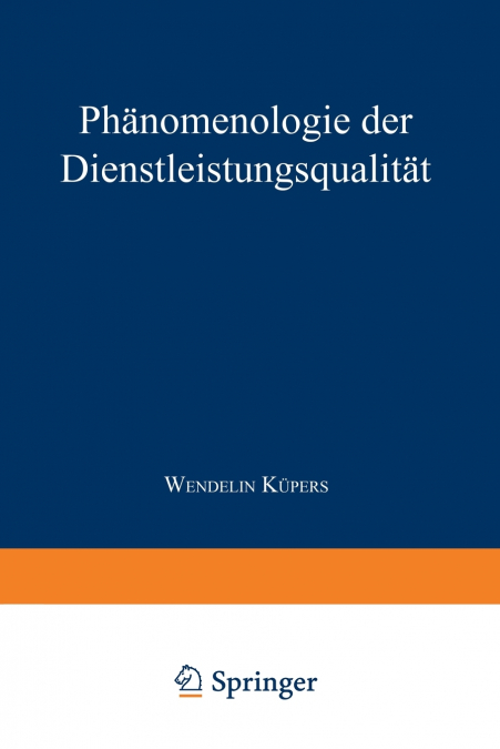 Phänomenologie der Dienstleistungsqualität