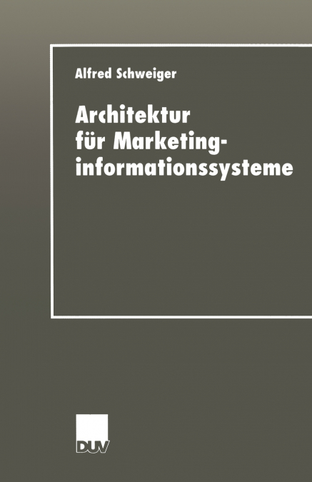 Architektur Fur Marketinginformationssysteme