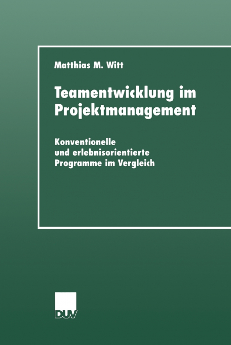 Teamentwicklung Im Projektmanagement
