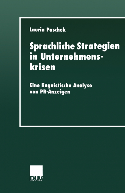 Sprachliche Strategien in Unternehmenskrisen