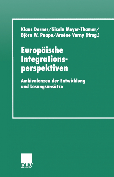 Europaische Integrationsperspektiven