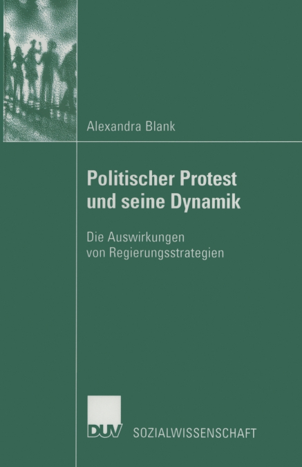 Politischer Protest und seine Dynamik