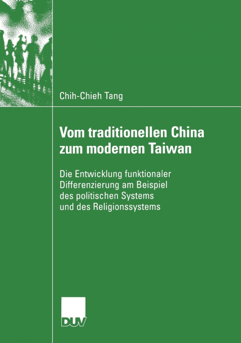 Vom Traditionellen China Zum Modernen Taiwan