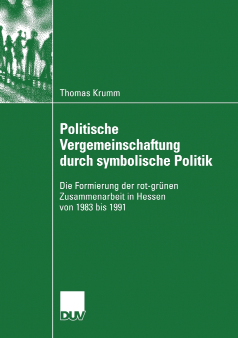 Politische Vergemeinschaftung durch symbolische Politik