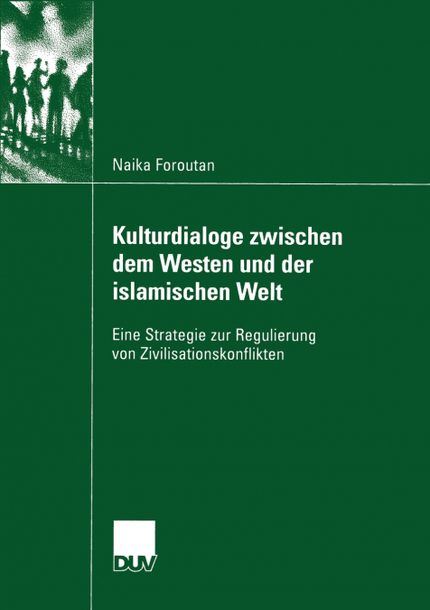 Kulturdialoge zwischen dem Westen und der islamischen Welt