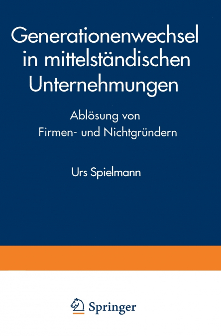 Generationenwechsel in Mittelstandischen Unternehmungen
