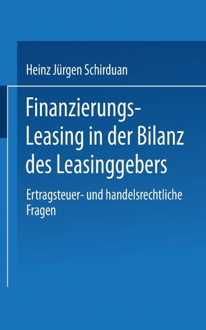 Finanzierungs-Leasing in Der Bilanz Des Leasinggebers