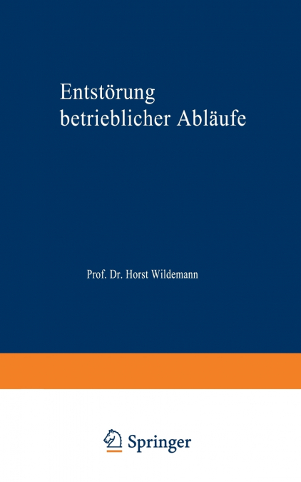 Entstörung betrieblicher Abläufe