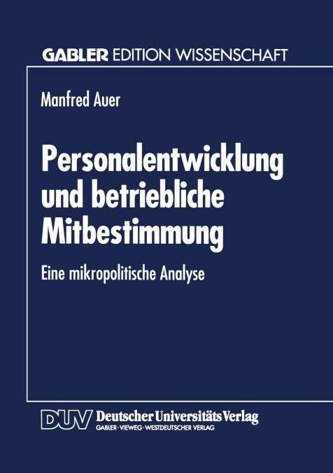 Personalentwicklung und betriebliche Mitbestimmung