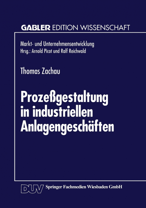 Prozessgestaltung in Industriellen Anlagengeschaften