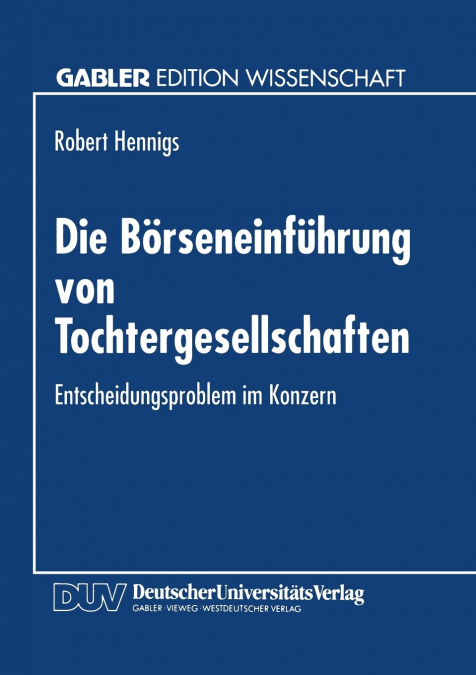 Die Börseneinführung von Tochtergesellschaften