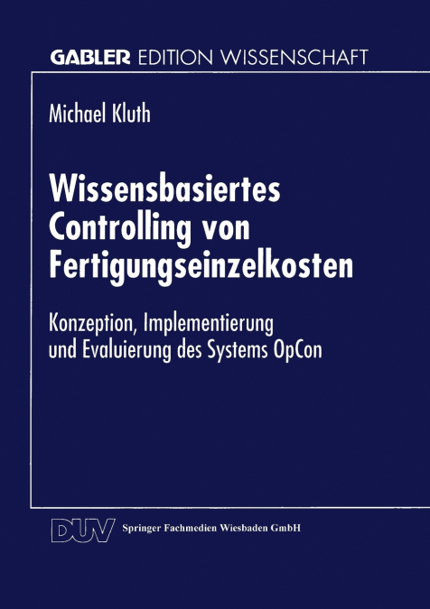 Wissensbasiertes Controlling von Fertigungseinzelkosten